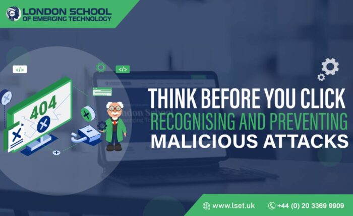 Think Before You Click Recognising and Preventing Malicious Attacks